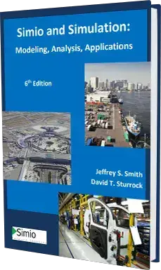 Simio and Simulation - Modeling, Analysis, Applications 6th Edition