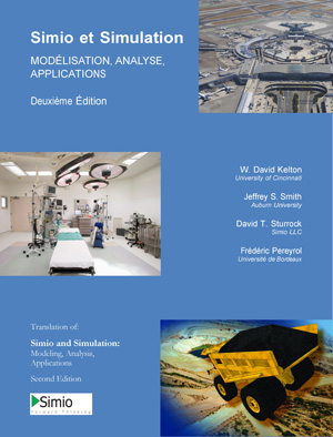 Simio and Simulation: Modeling, Analysis, Applications - 2nd Edition - French